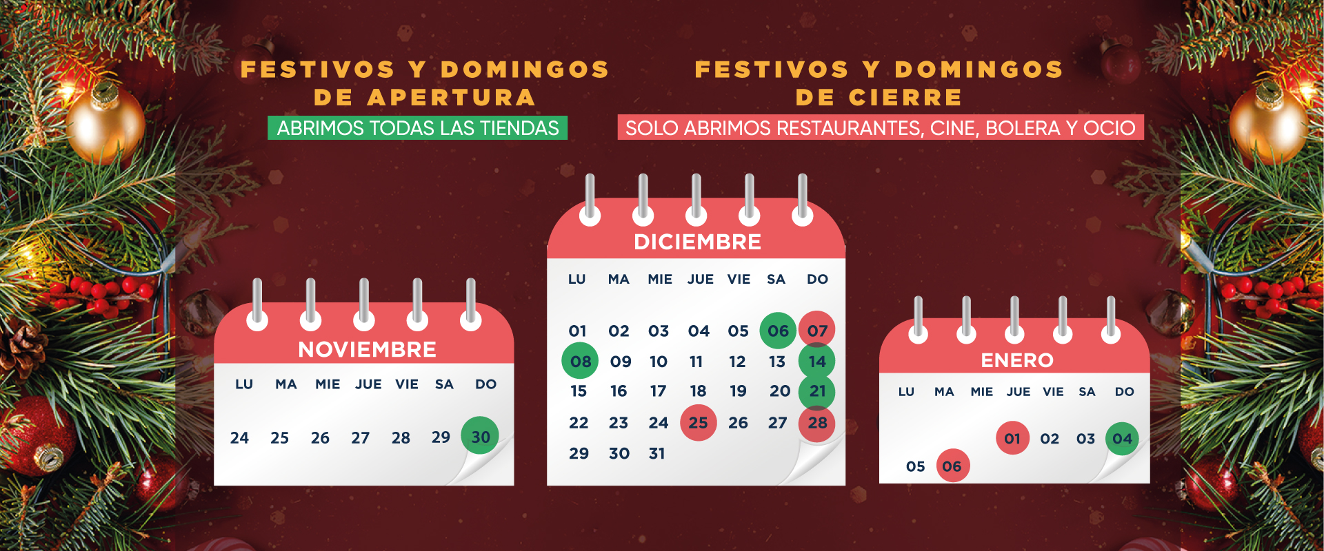 FESTIVOS Y DOMINGOS DE APERTURA Y CIERRE