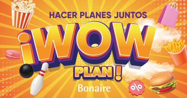 ¡WOW! PLAN PLANES DE OCIO A PRECIO REDUCIDO