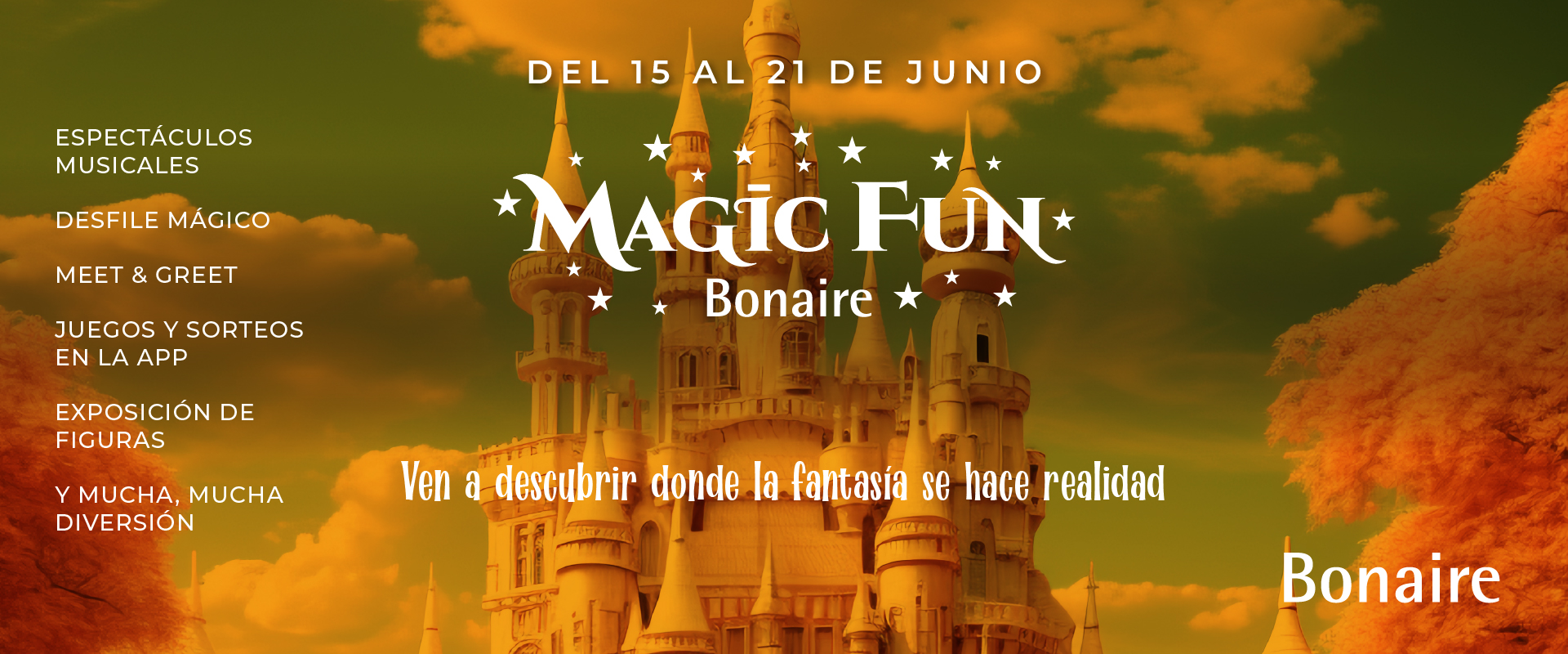 MAGIC FUN: UNA SEMANA MÁGICA EN BONAIRE